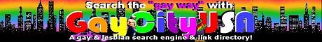 Search the gay way with GayCityUSA!