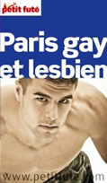 Paris gay et lesbien - Petit Fute