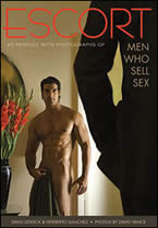 Escort: 40 Profiles with Photographs of Men Who Sell Sex